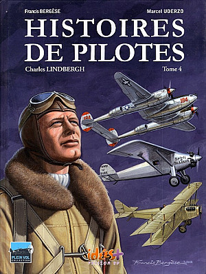Histoires de Pilotes, Tome 4 : Charles Lindberg