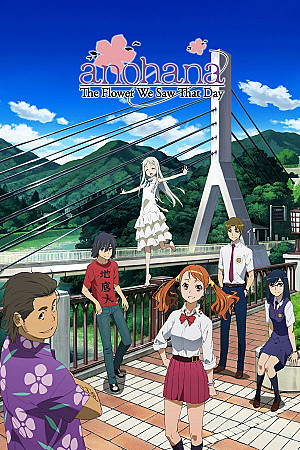 Anohana: the Flower We Saw That Day