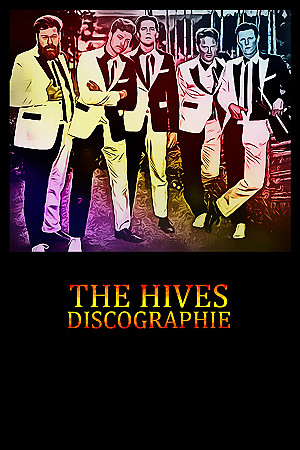 The Hives - Discographie