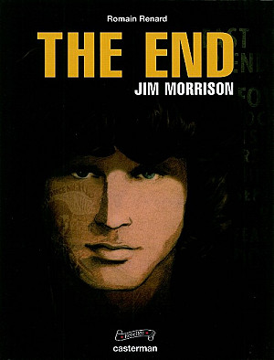 Rebelles, Tome 5 : The End - Jim Morrisson