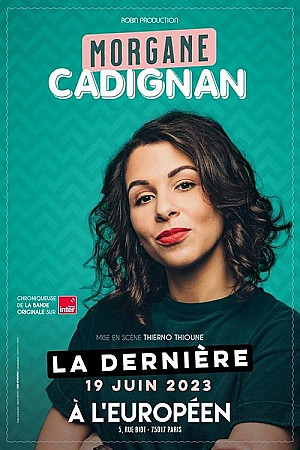 Morgane Cadignan - A L'Européen de Paris