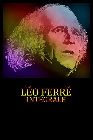 Léo Ferré - Intégrale