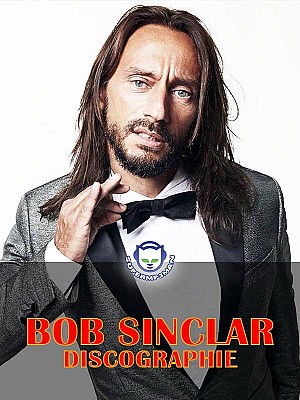 Bob Sinclar - Discographie