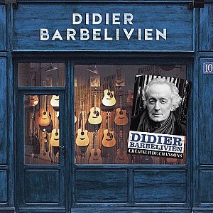 Didier Barbelivien – Createur De Chansons