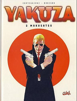 Yakuza, Tome 2 : Makusatsu