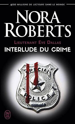 Lieutenant Eve Dallas, Tome 12.5 : Interlude du crime