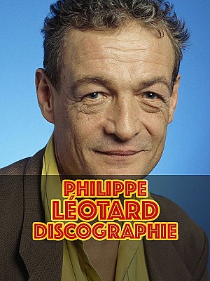 Philippe Léotard - Discographie