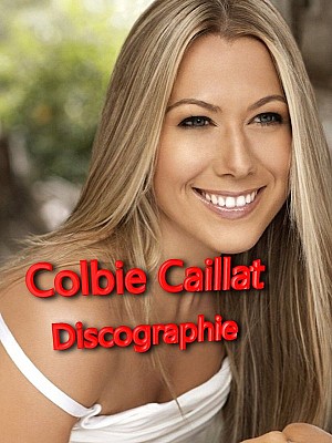 Colbie Caillat - Discographie