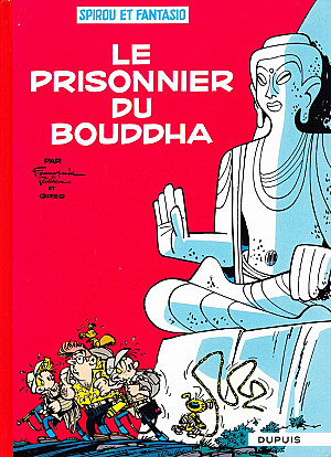 Spirou et Fantasio, Tome 14 : Le Prisonnier du Bouddha