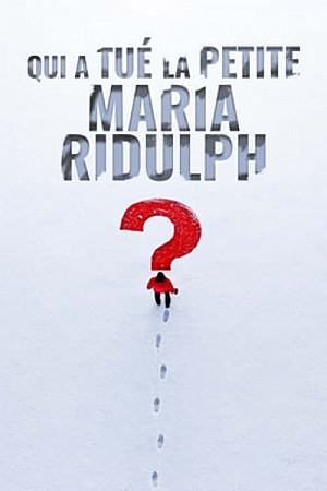 Qui a tué la petite Maria Ridulph ?