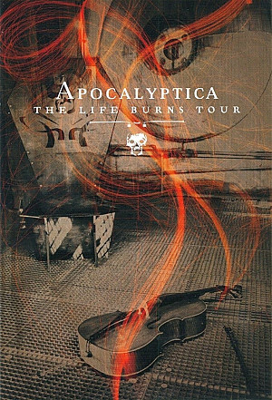 Apocalyptica : The Life Burns Tour