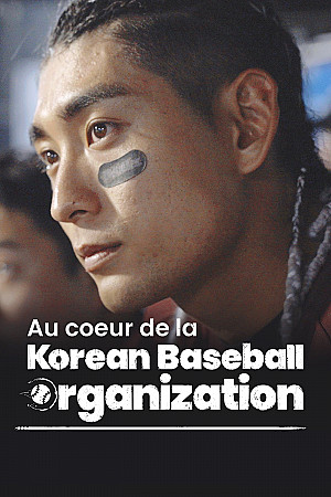 Au cœur de la Korean Baseball Organization