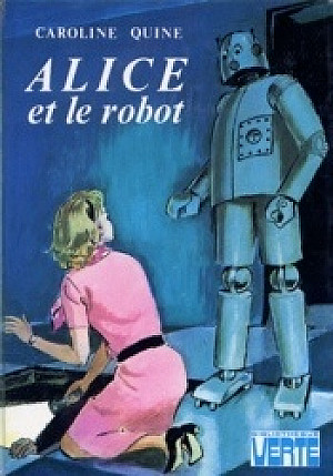 Alice détective, Tome 49 : Alice et le robot