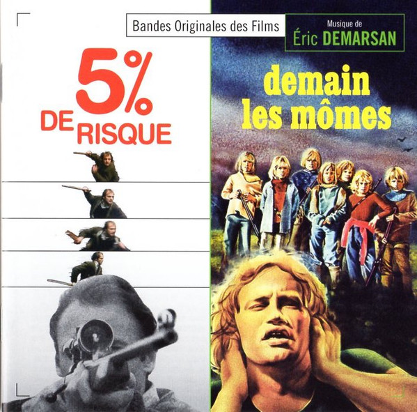 5% De Risque / Demain Les Mômes (Bandes Originales Des Films)