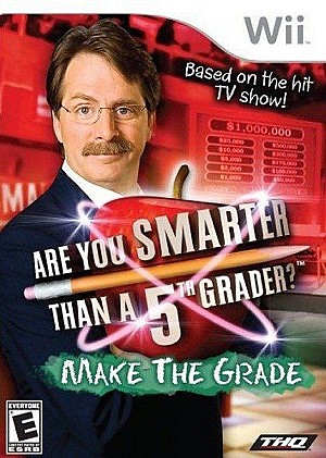 Are you Smarter Than a 5th Grader ? Make the Grade