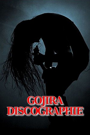 Gojira - Discographie