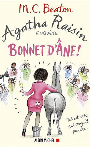 Agatha Raisin enquête, Tome 30 : Bonnet d'âne