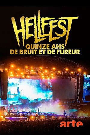 Hellfest - 15 ans de bruit et de fureur