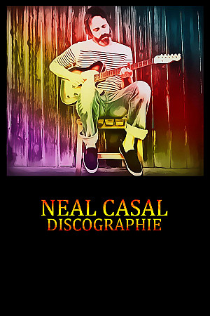 Neal Casal - Discographie