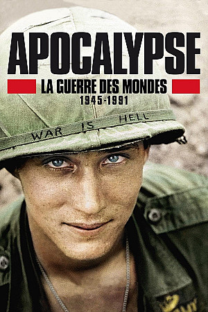 Apocalypse, La Guerre des Mondes (1945-1991)
