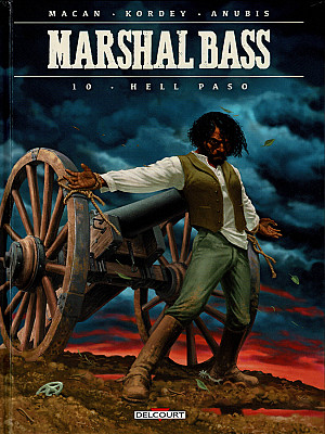 Marshal Bass, Tome 10 : Hell Paso