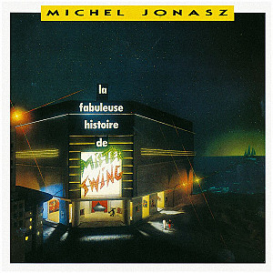 Michel Jonasz - La fabuleuse histoire de Mister Swing (Live à la Cigale, 1988)