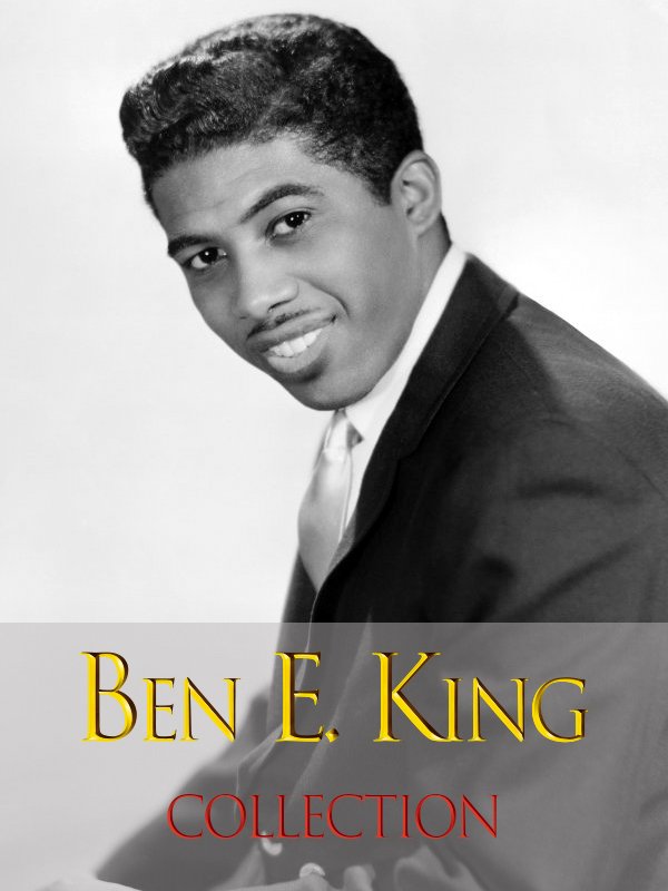 Ben E. King - Collection (1962 - 2020)