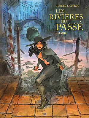 Rivières du Passé (Les), Tome 2 : Lamia