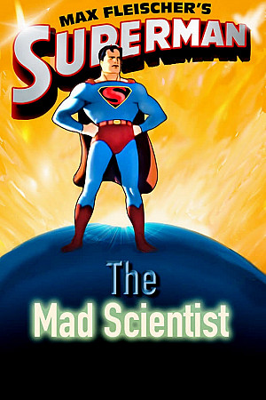 Superman : Le Scientifique Fou