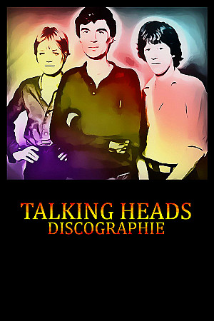 Talking Heads - Discographie
