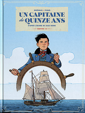 Un Capitaine de Quinze Ans (Brrémaud-Picaud), Tome 1 : Chapitre 1/2
