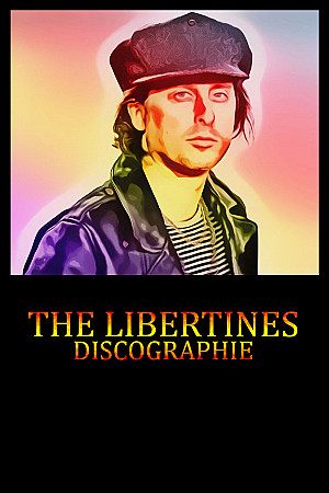 The Libertines - Discographie