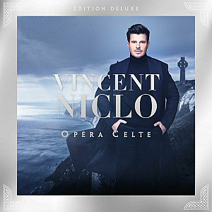 Vincent Niclo - Opéra Celte (Version Deluxe)