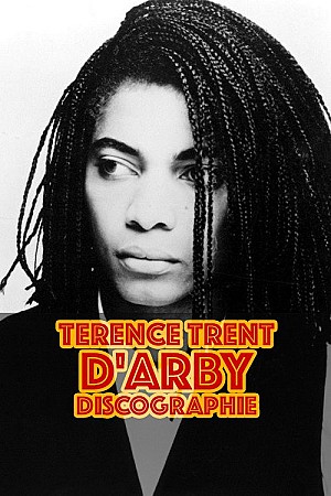 Terence Trent D\'Arby - Discographie