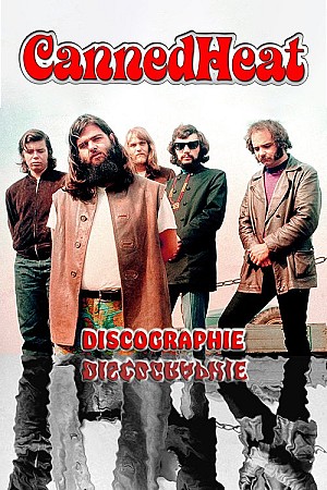 Canned Heat - Discographie Web (1967 - 2019)