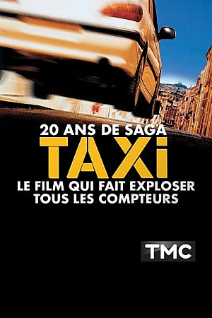 20 ans de saga Taxi le film qui fait exploser tous les compteurs