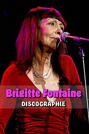 Brigitte Fontaine - Pack Web (1966 - 2020)