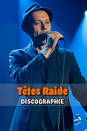 Têtes Raides - Discographie Web (1988-2020)