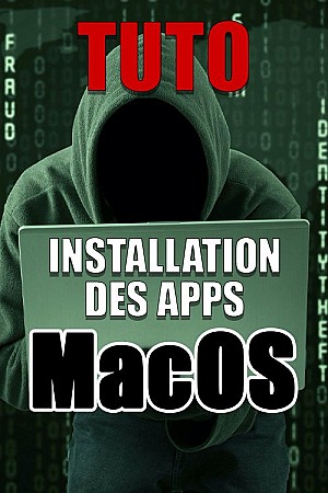 Tuto MacOS - Installation des Apps Crackées