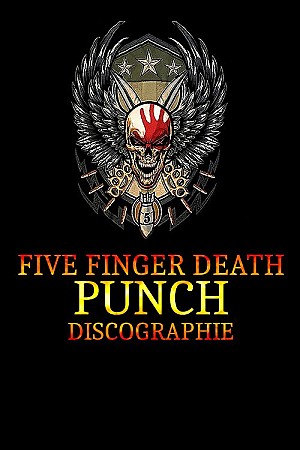 Five Finger Death Punch - Discographie
