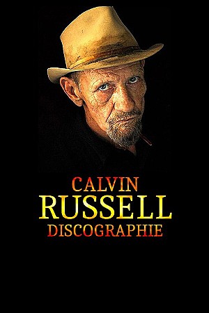 Calvin Russell - Discographie