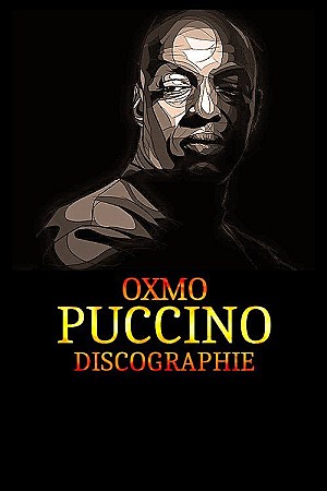 Oxmo Puccino - Discographie