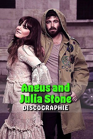Angus and Julia Stone - Discographie Web (2006 - 2018)