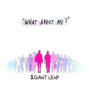 1 Giant Leap - What About Me