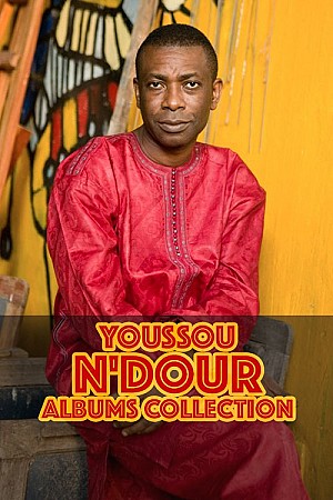 Youssou N\'Dour - Albums Collection