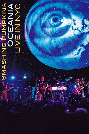The Smashing Pumpkins Oceania: Live in NYC