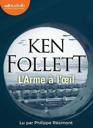 Ken Follet - L\'arme à l\'oeil