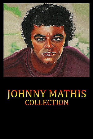 Johnny Mathis - Collection