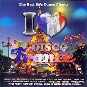 I Love Disco France 80\'s [01-02]