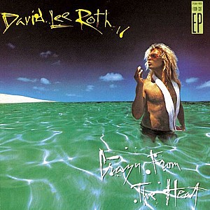 David Lee Roth - Crazy From The Heat (EP)